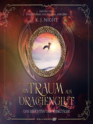 cover image of Ein Traum aus Drachenglut--Das Leuchten der Nebeltäler